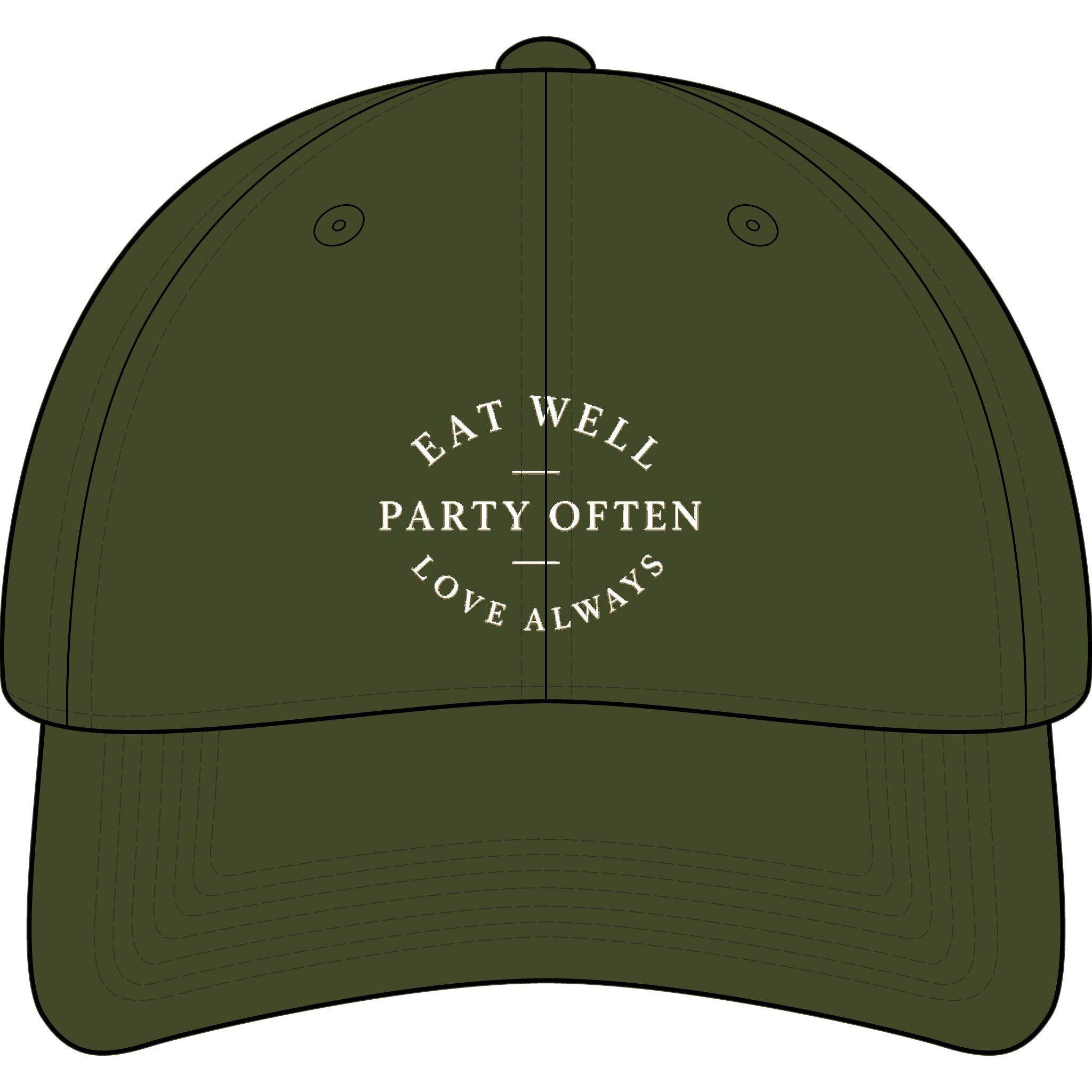 Eat Well. Party Often. Love Always. Signature Cap