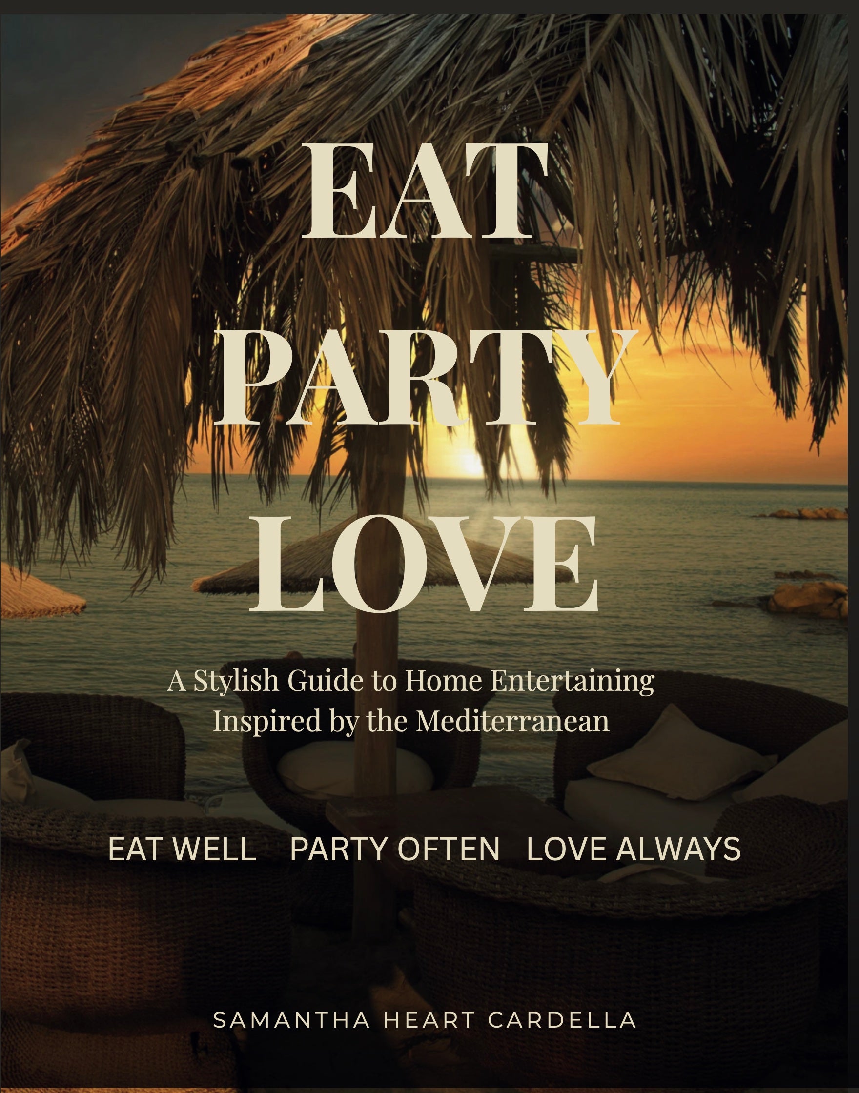 EAT PARTY LOVE- MEDITERRANEAN